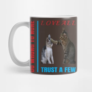 Love All Trust A Few Cute Design Mug